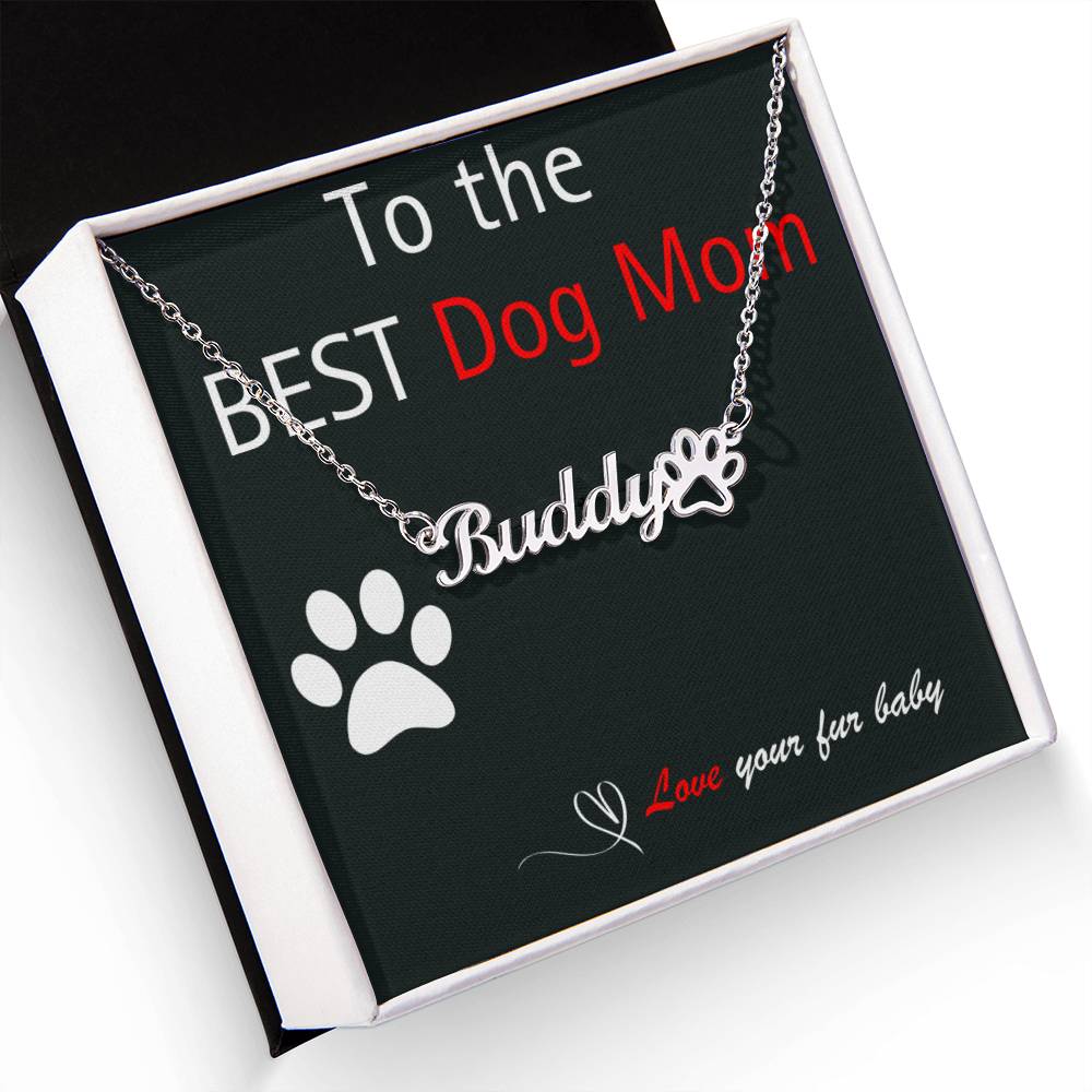 The Perfect Paw Print to the Best Dog Mom