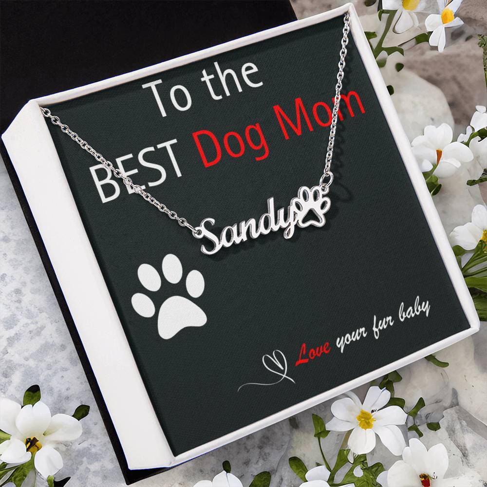 The Perfect Paw Print to the Best Dog Mom