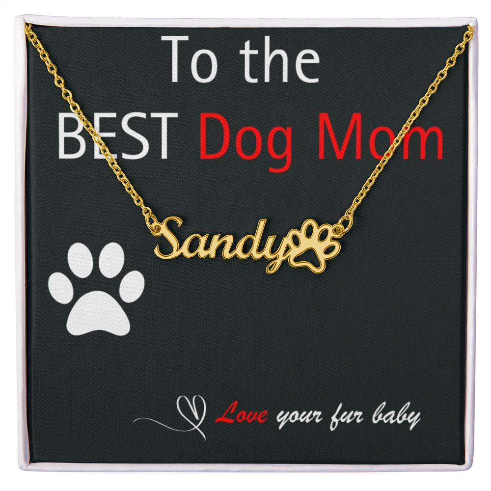 The Perfect Paw Print to the Best Dog Mom