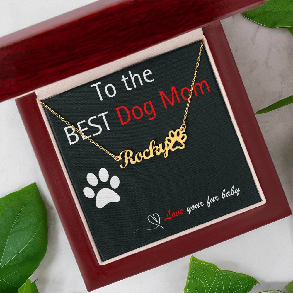 The Perfect Paw Print to the Best Dog Mom